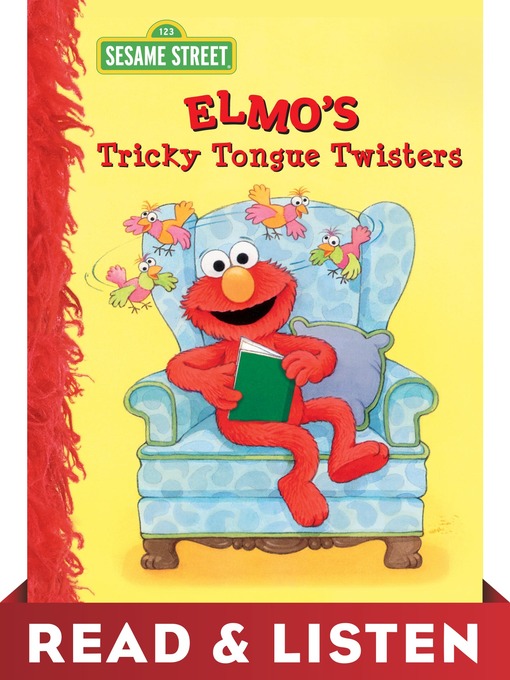 Sarah Albee创作的Elmo's Tricky Tongue Twisters作品的详细信息 - 可供借阅
